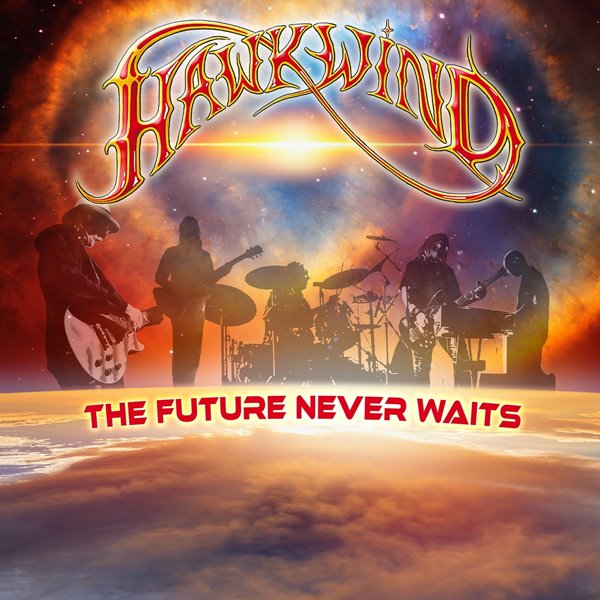 Hawkwind - The Future Never Waits - 2023.jpg