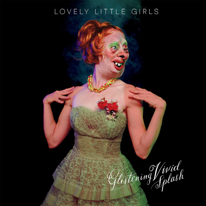 Lovely Little Girls_2016_Glistening Vivid Splash.jpg