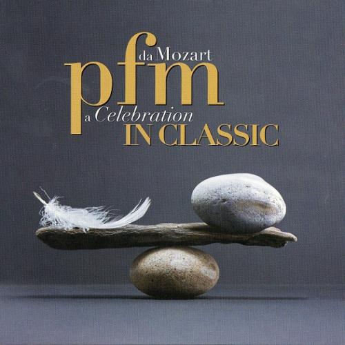 PFM - PFM In Classic. Da Mozart A Celebration [2CD] (2013).jpg