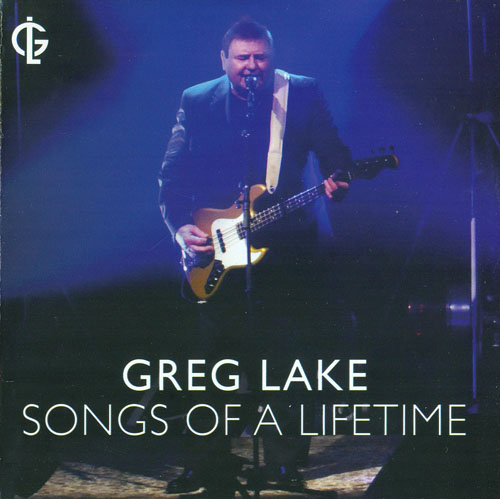 Greg Lake - Songs Of A Lifetime (2013).jpg