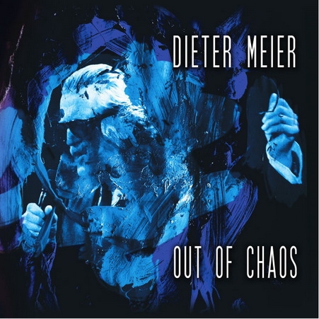 Dieter Meier - Out Of Chaos [ ex.Yello] (2014).jpg