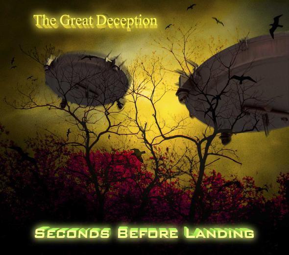 Seconds Before Landing - The Great Deception (2013).jpg