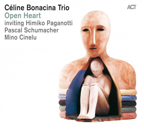 Céline Bonacina Trio inviting Himiko Paganotti, Pascal Schumacher, Mino Cinelu - Open Heart - 2013.jpg