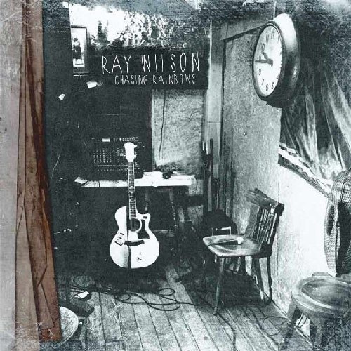 Ray Wilson - Chasing Rainbows 2013.jpg